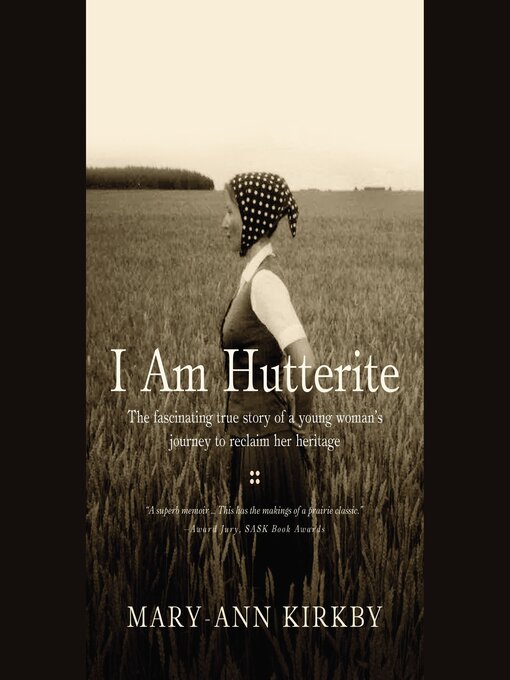 Title details for I Am Hutterite by Mary-Ann Kirkby - Available
